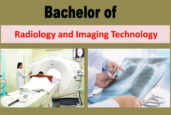 Bachelor in Radiology & Imaging Technology (BRIT)