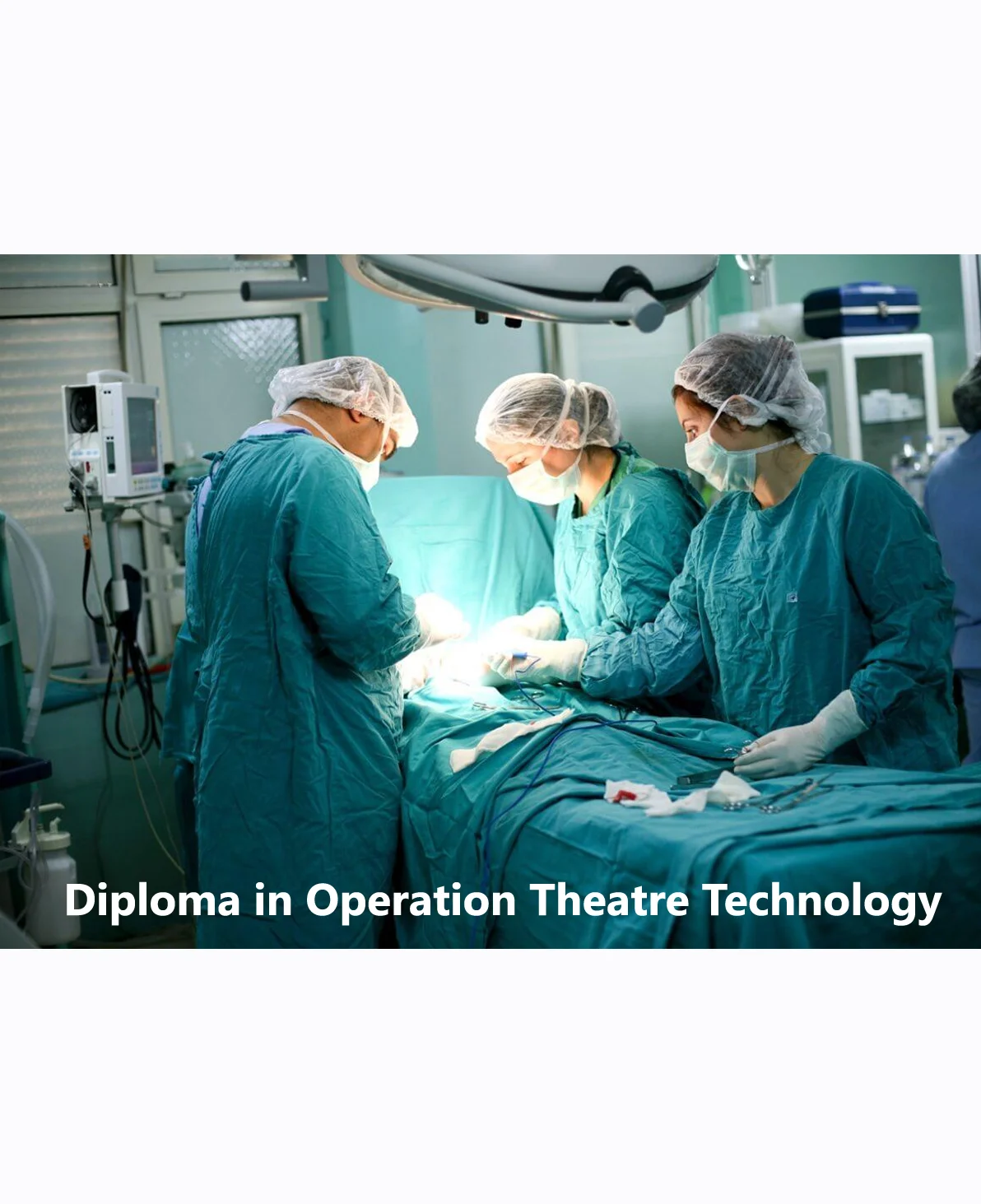Diploma in Operation Theater Technology